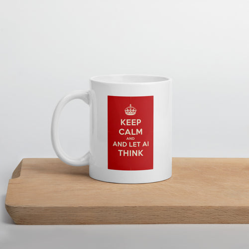 Funny AI office mug for tech teams, Gen Z, finance bros, software engineer desk accessory, gift for computer science majors and programmers